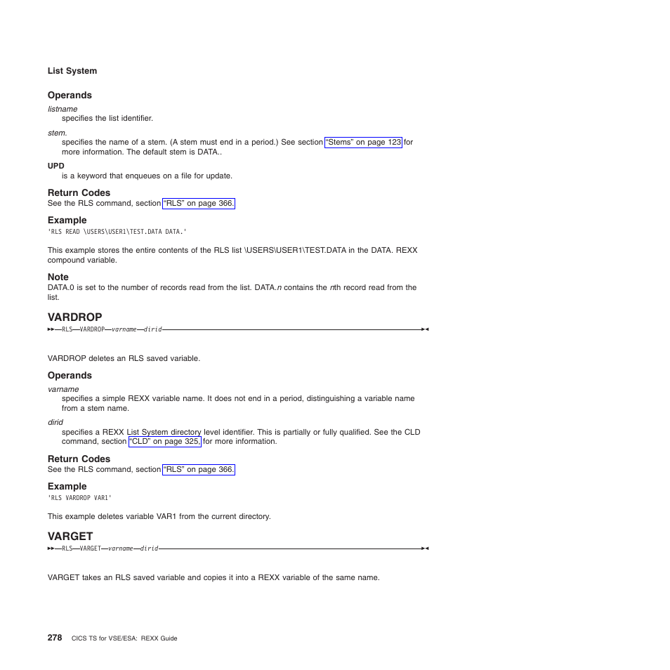 Operands, Return codes, Example | Note, Vardrop, Varget | IBM SC34-5764-01 User Manual | Page 300 / 481