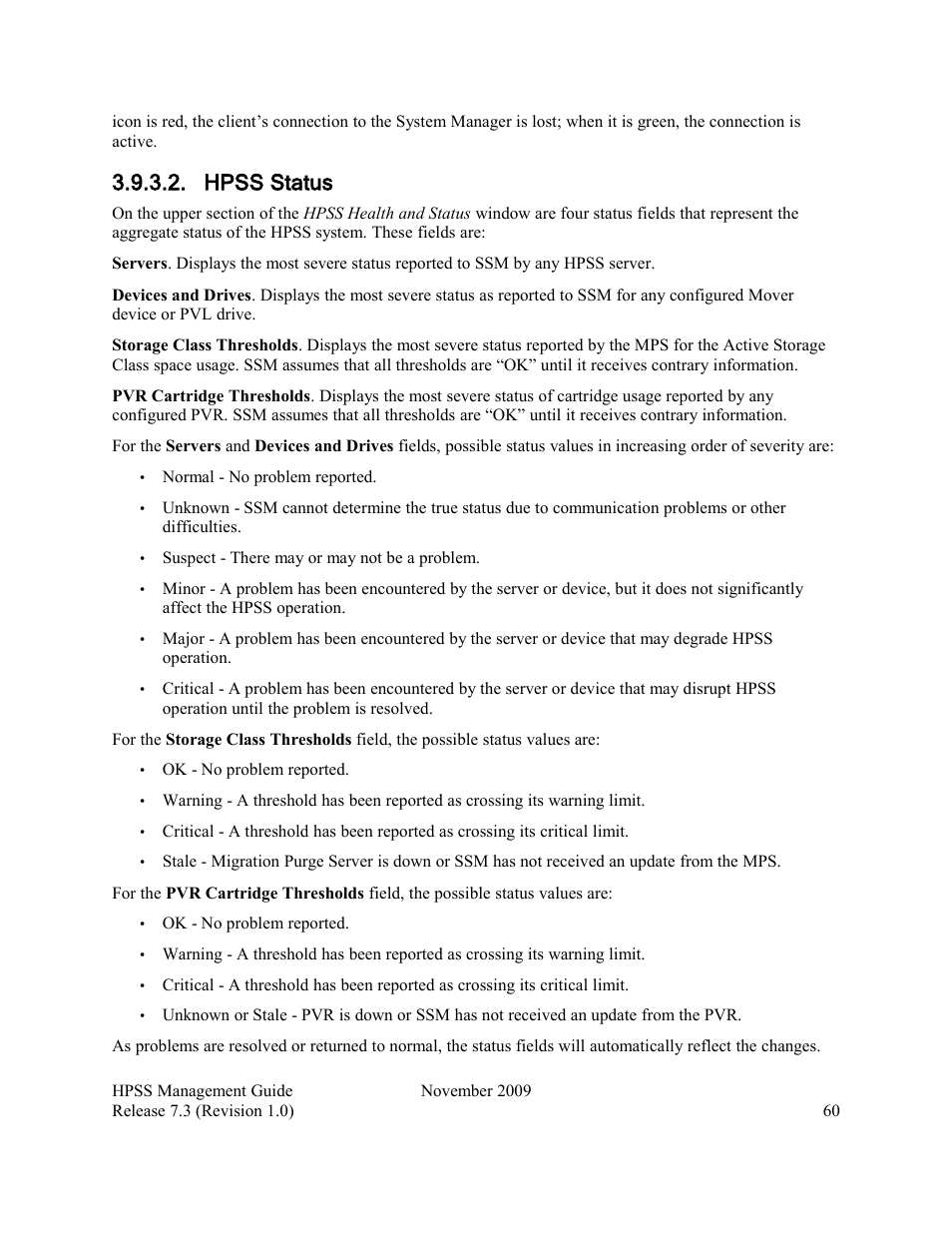 Hpss status | IBM RELEASE 7.3 User Manual | Page 60 / 388