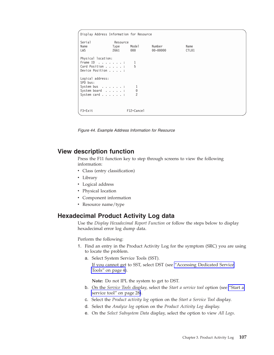 View description function, Hexadecimal product activity log data | IBM VERSION 5 SY44-5902-05 User Manual | Page 121 / 358