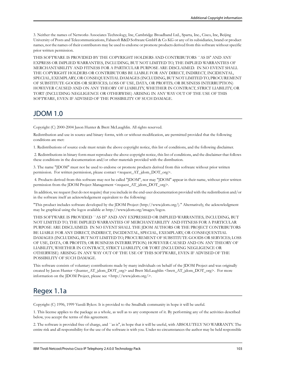 Jdom 1.0, Regex 1.1a | IBM CISCO R2E2 User Manual | Page 107 / 110