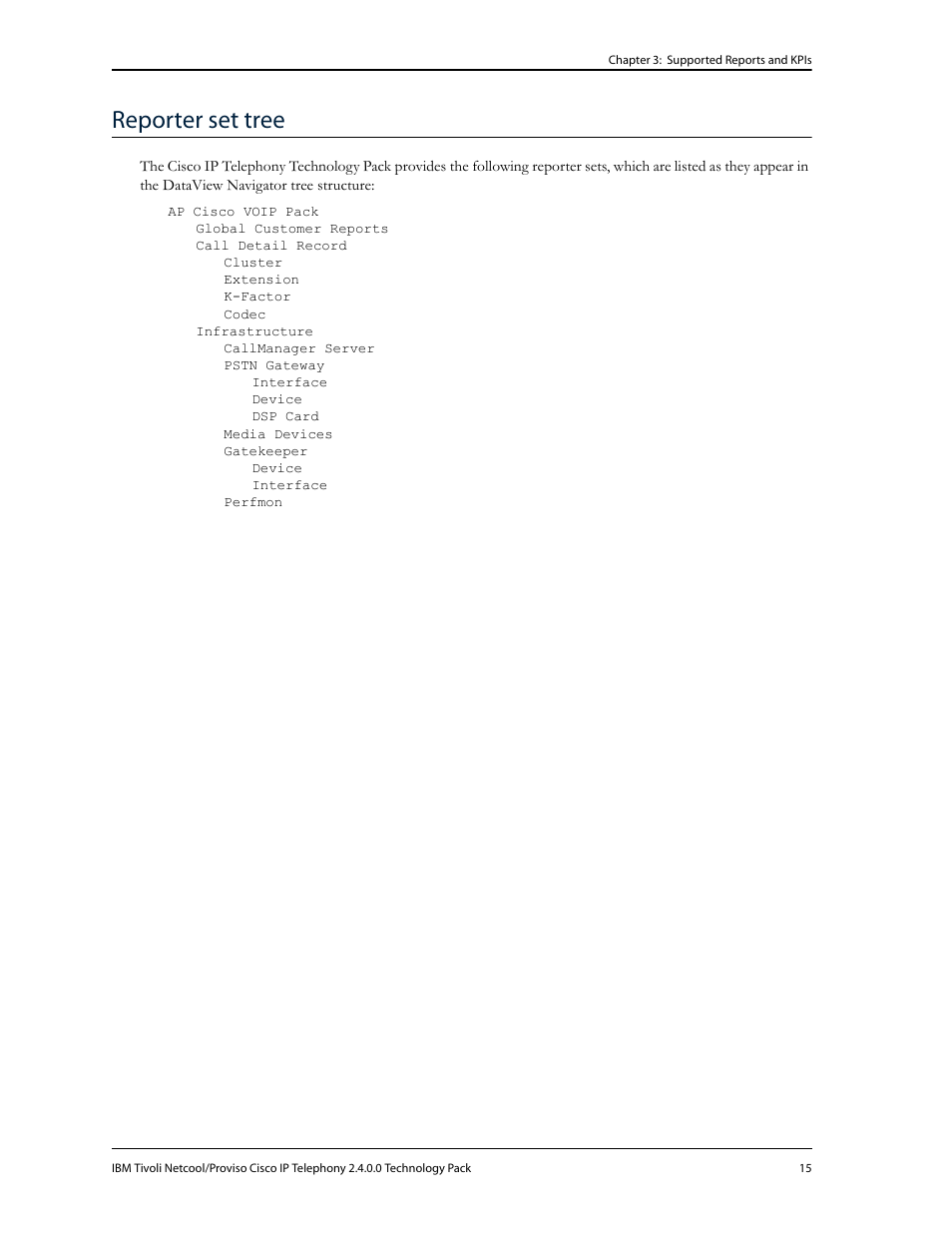 Reporter set tree | IBM CISCO R2E2 User Manual | Page 19 / 110