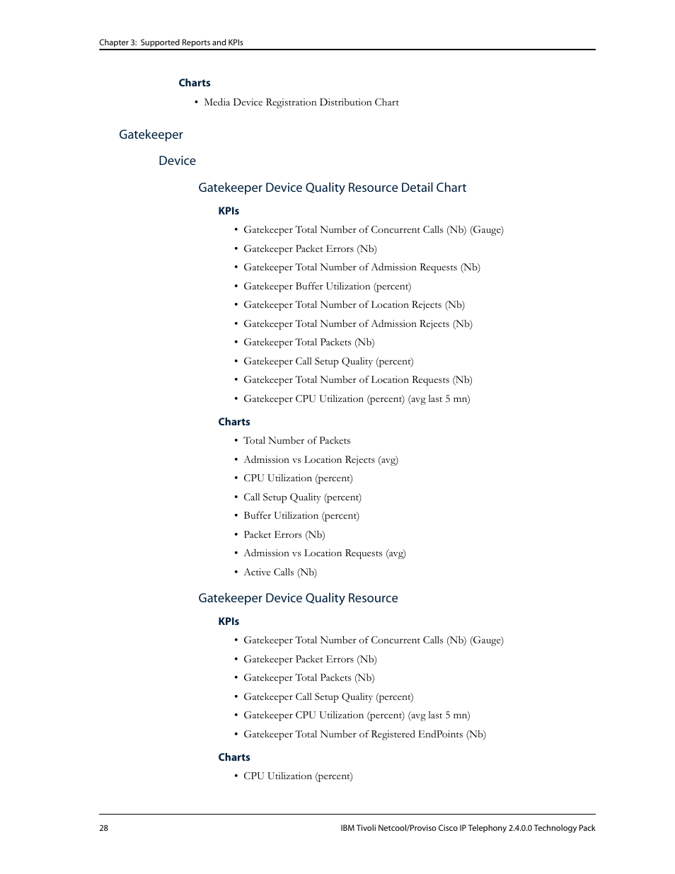 Gatekeeper, Device, Gatekeeper device quality resource detail chart | Gatekeeper device quality resource | IBM CISCO R2E2 User Manual | Page 32 / 110