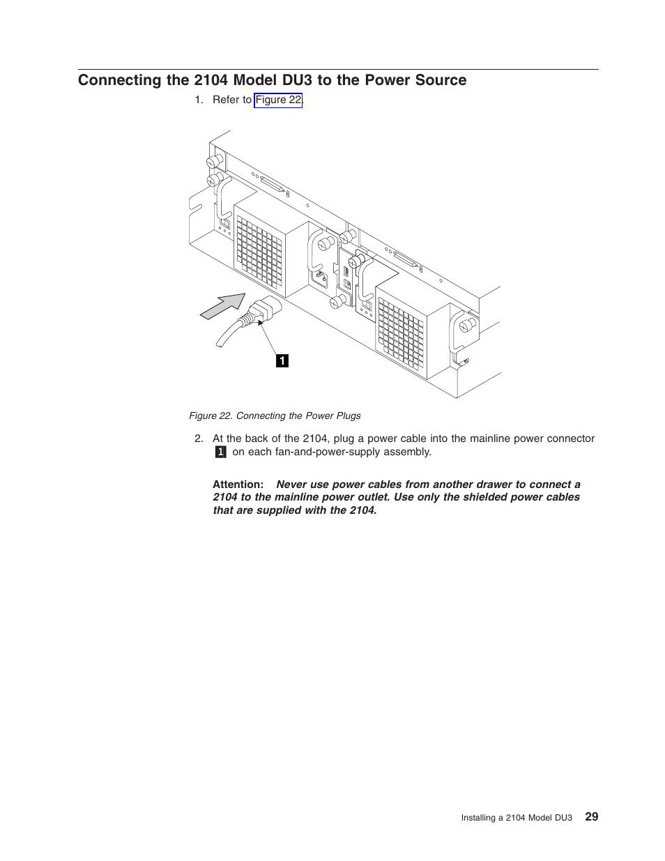 Connecting the 2104 model du3 to the power source | IBM 2104 Model DU3 User Manual | Page 45 / 114