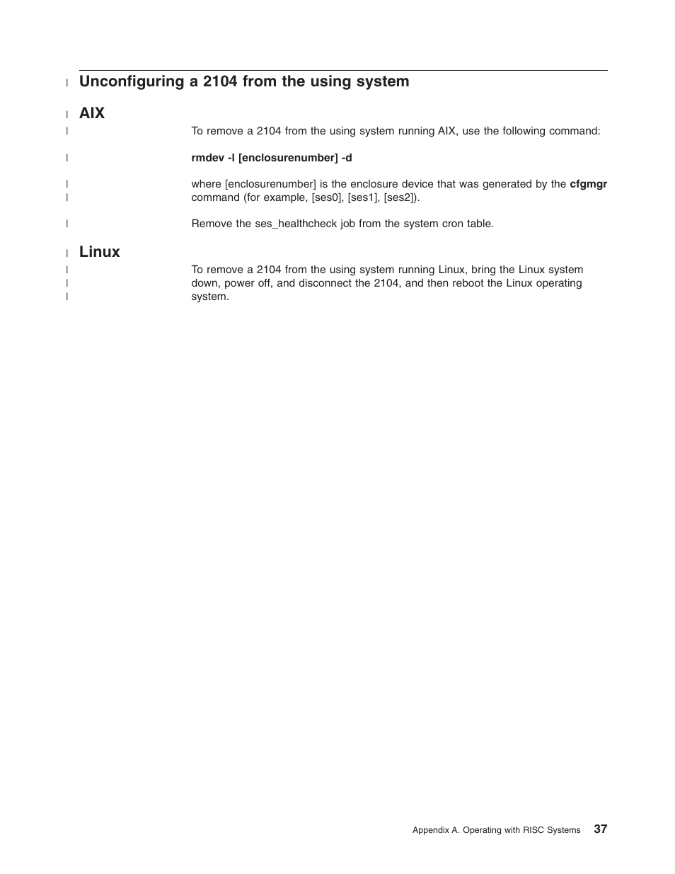 Unconfiguring a 2104 from the using system, Linux, Aix linux | Unconfiguring a 2104 from the using system aix | IBM 2104 Model DU3 User Manual | Page 53 / 114