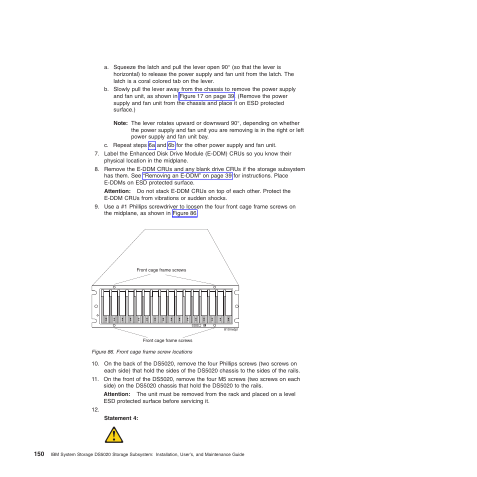 Front cage frame screw locations | IBM System Storage Subsystem DS5020 User Manual | Page 180 / 250