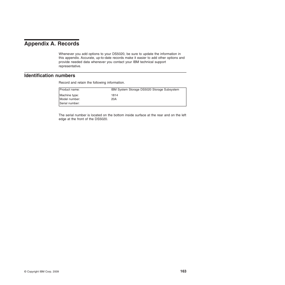 Appendix a. records, Identification numbers | IBM System Storage Subsystem DS5020 User Manual | Page 193 / 250