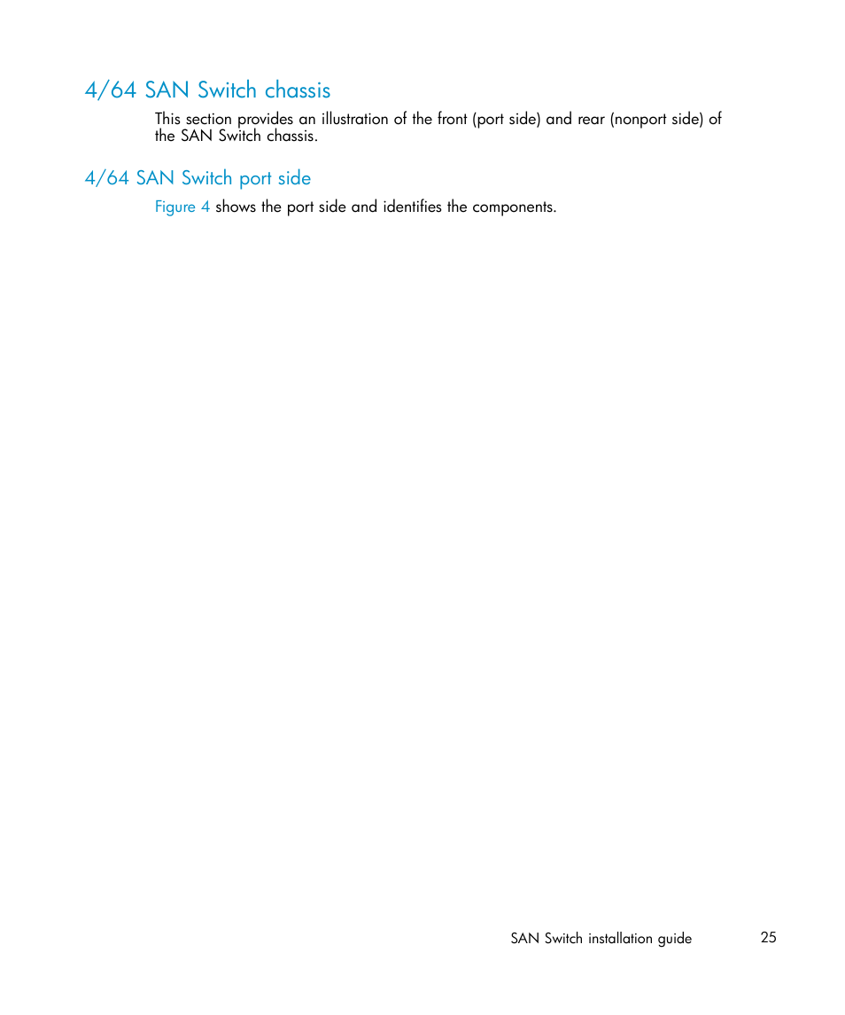 4/64 san switch chassis, 4/64 san switch port side | IBM AA-RWF3A-TE User Manual | Page 25 / 159