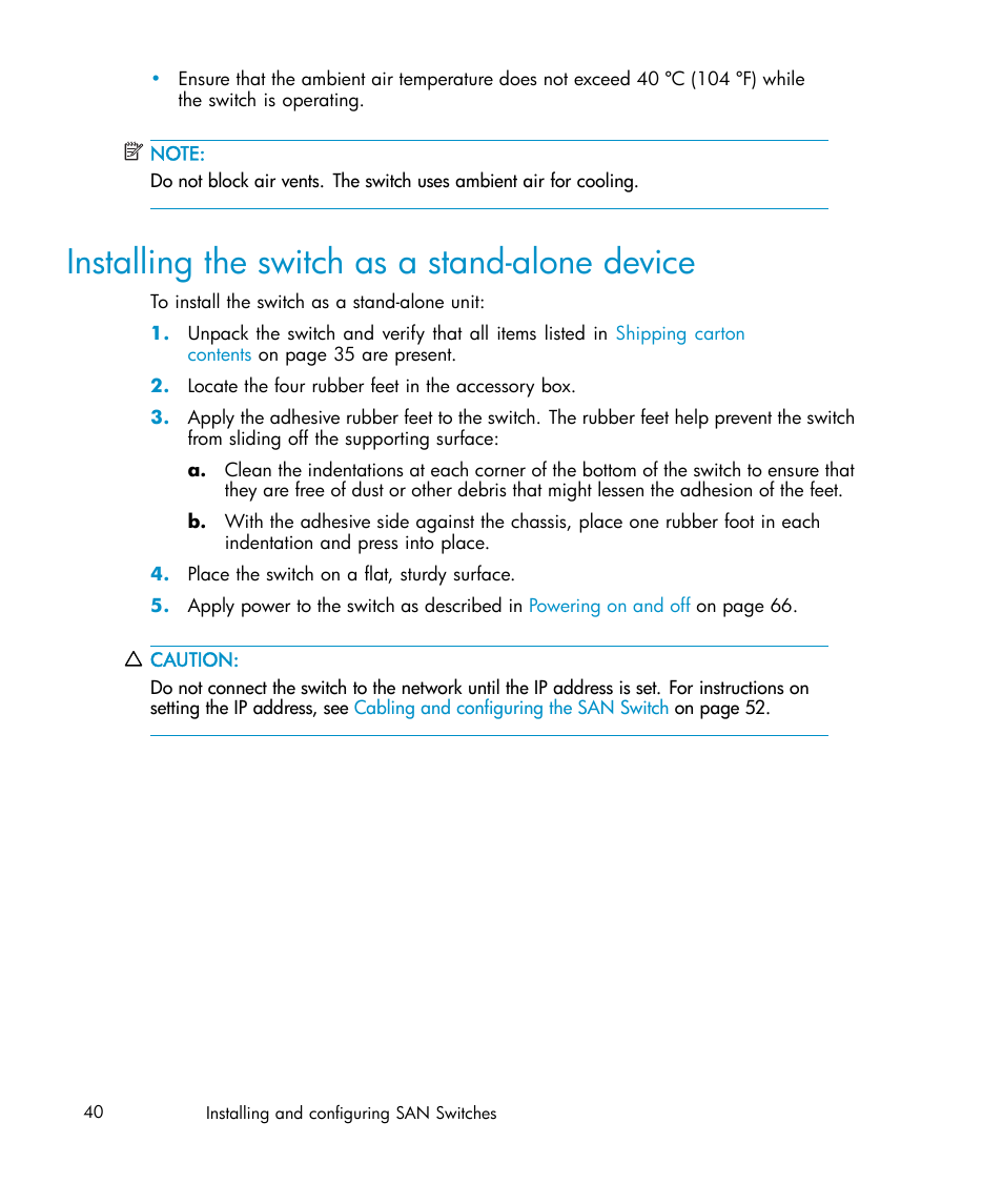 Installing the switch as a stand-alone device, Installing the switch as a stand-alone, Device | IBM AA-RWF3A-TE User Manual | Page 40 / 159