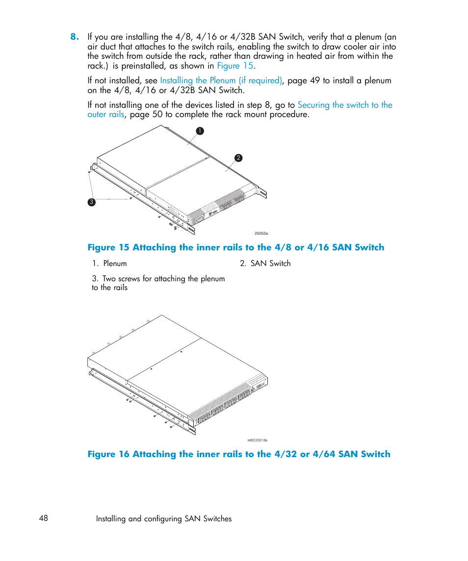 Figure 15, Figure 16 | IBM AA-RWF3A-TE User Manual | Page 48 / 159