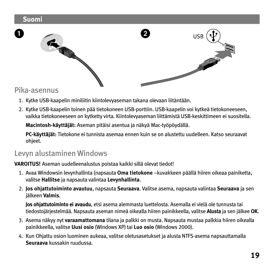 19 pika-asennus, Levyn alustaminen windows | Iomega Portable Hard Drive eGo Helium User Manual | Page 19 / 36