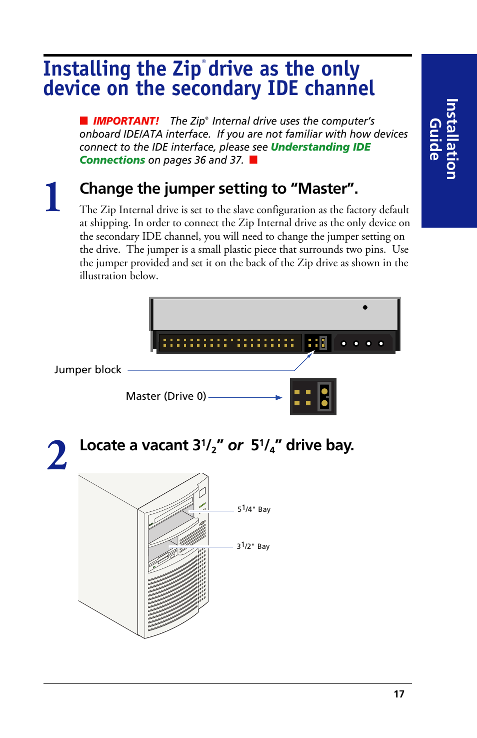 Installing the zip | Iomega 03798300 User Manual | Page 17 / 48