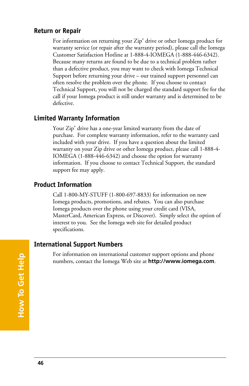 How t o get help | Iomega 03798300 User Manual | Page 46 / 48