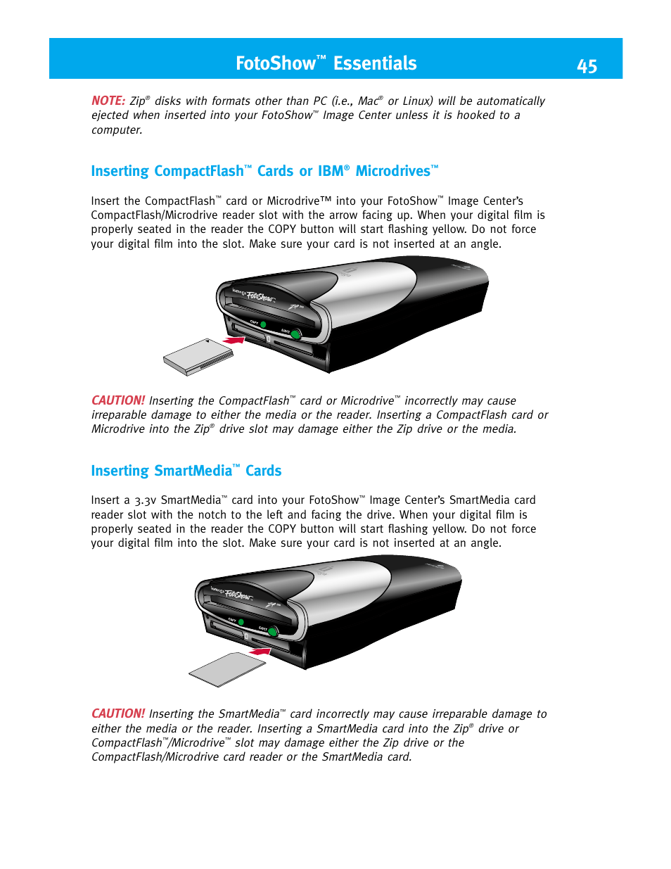 Fotoshow, Essentials 45, Inserting compactflash | Cards or ibm, Microdrives, Inserting smartmedia, Cards, Caution | Iomega FotoShow Digital Image Center User Manual | Page 45 / 68