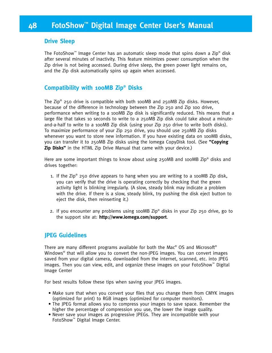 48 fotoshow, Digital image center user’s manual, Drive sleep | Compatibility with 100mb zip, Disks, Jpeg guidelines | Iomega FotoShow Digital Image Center User Manual | Page 48 / 68