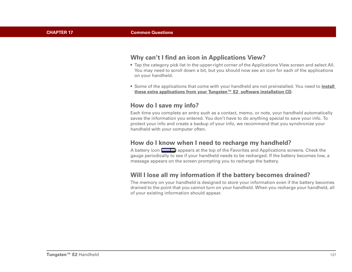 Why can’t i find an icon in applications view, How do i save my info, How do i know when i need to recharge my handheld | Int'l Wireless E2 User Manual | Page 136 / 159