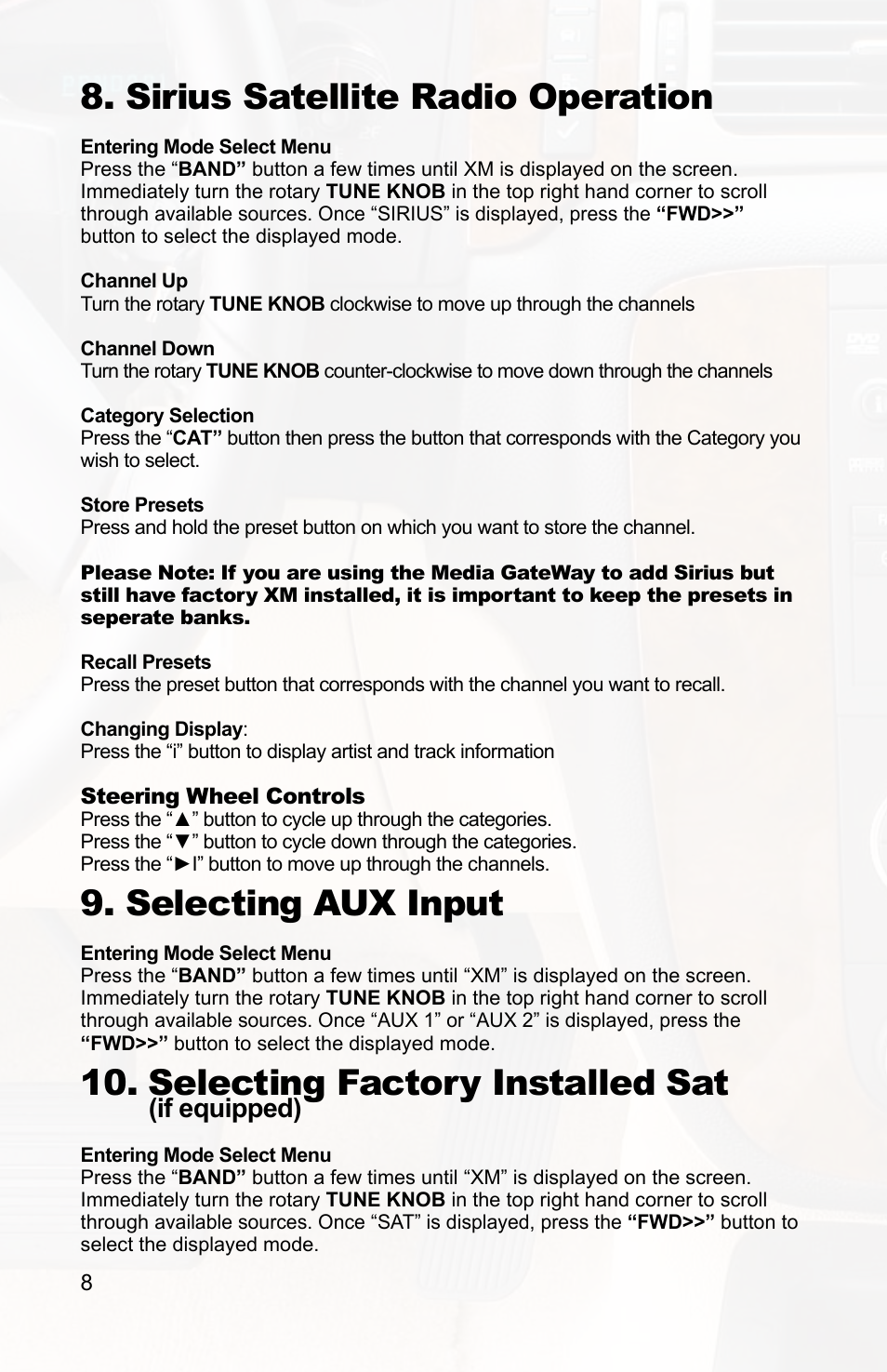 Sirius satellite radio operation, Selecting aux input, Selecting factory installed sat | If equipped) | iSimple IPOD PXAMG User Manual | Page 10 / 17