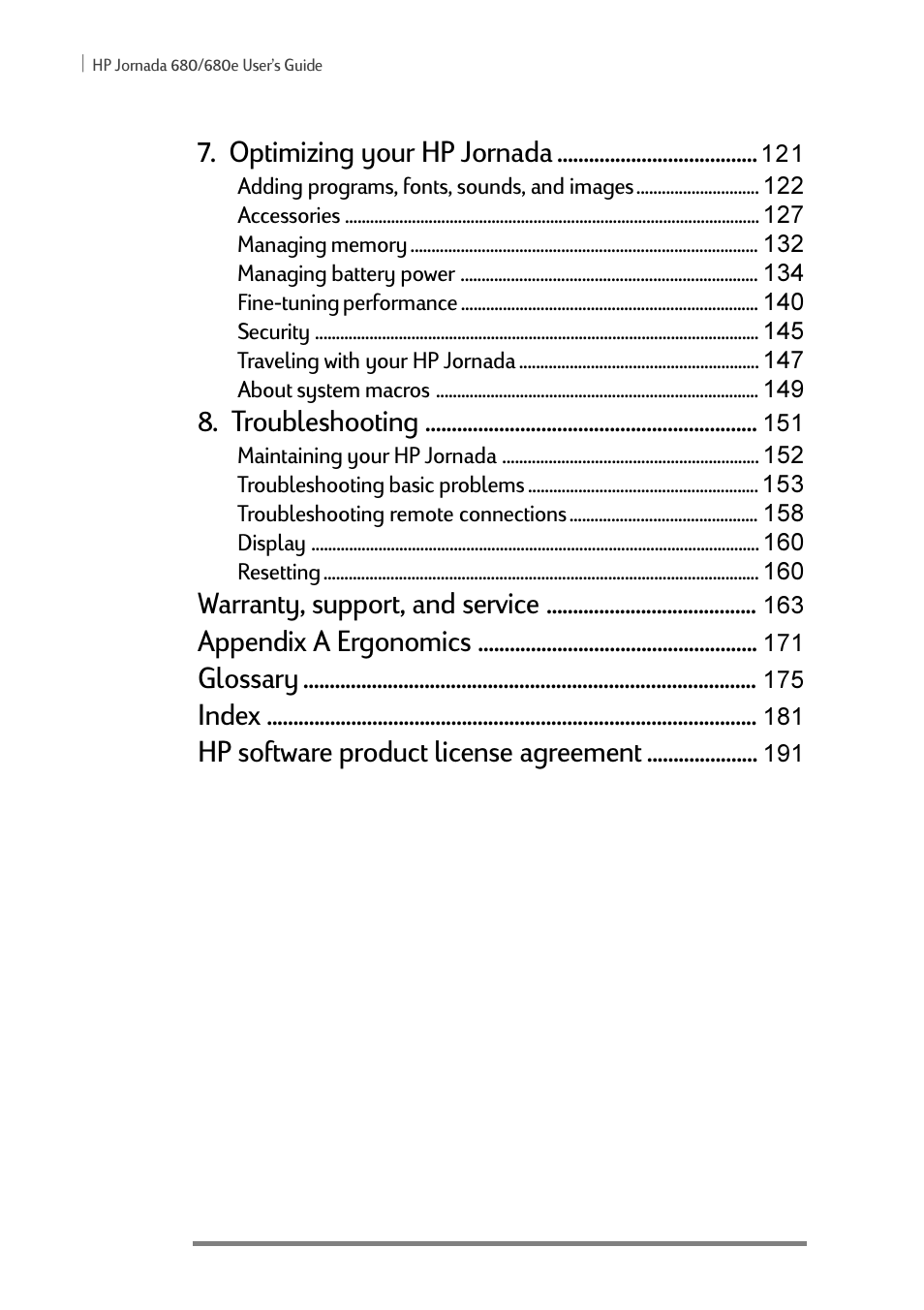 Optimizing your hp jornada, Troubleshooting, Warranty, support, and service | Appendix a ergonomics, Glossary, Index, Hp software product license agreement | iSimple Handheld PC 680/680e User Manual | Page 6 / 202