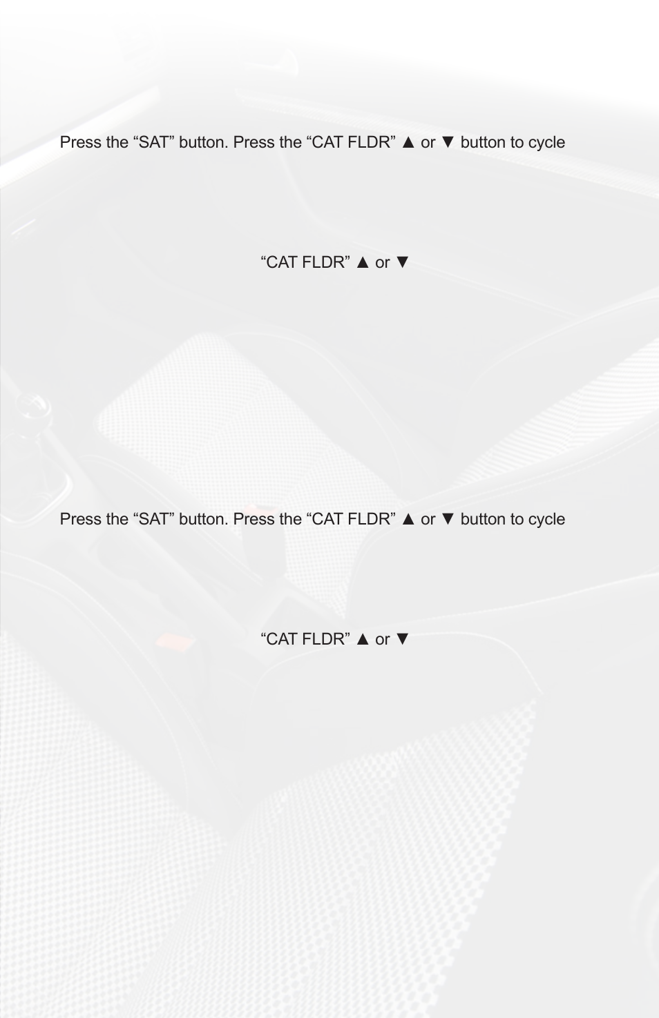 Selecting aux, Selecting factory satellite radio, If equipped) | iSimple PGHVW1 User Manual | Page 15 / 20