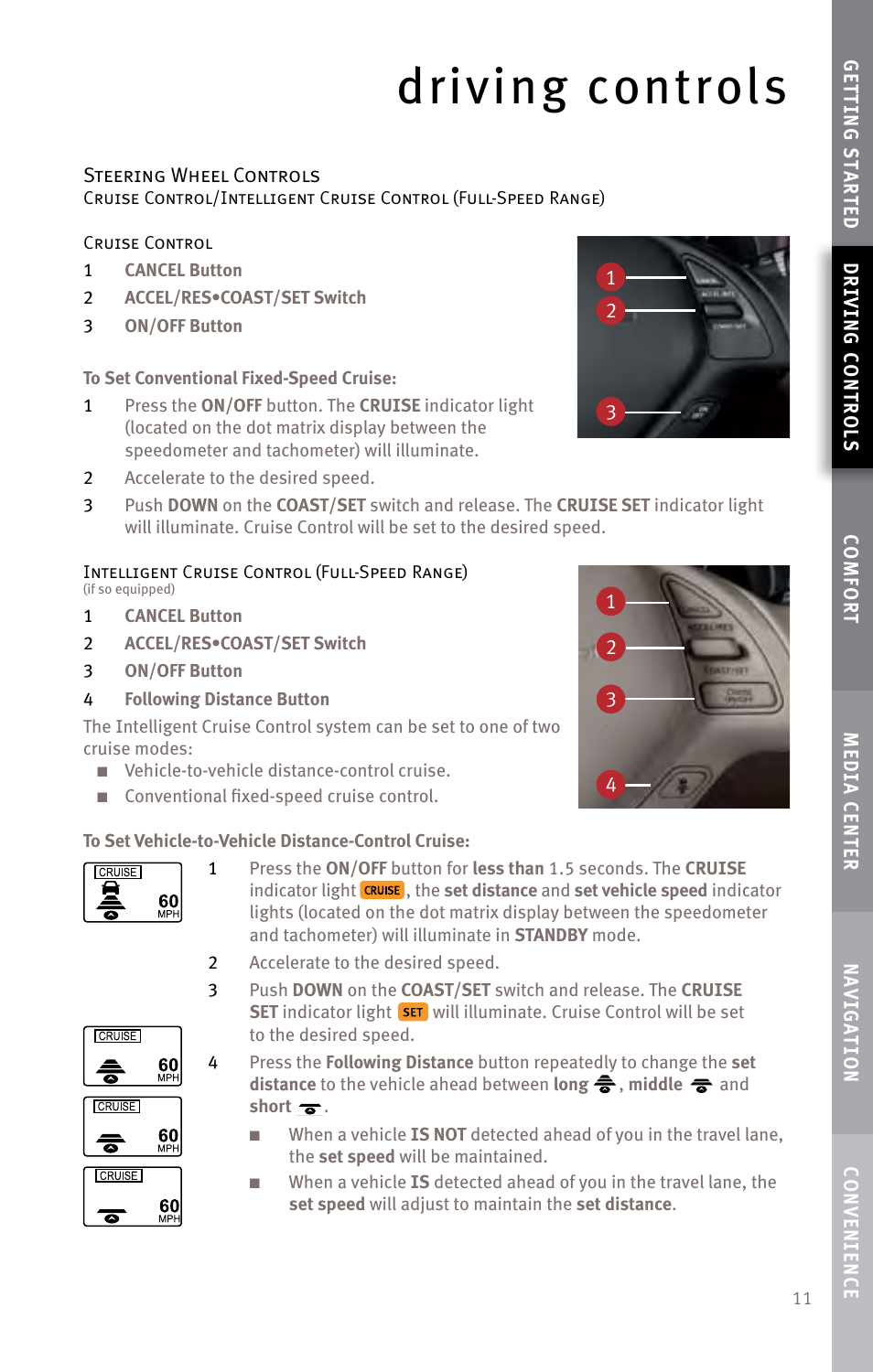 Driving controls | Infiniti EX35 User Manual | Page 13 / 48