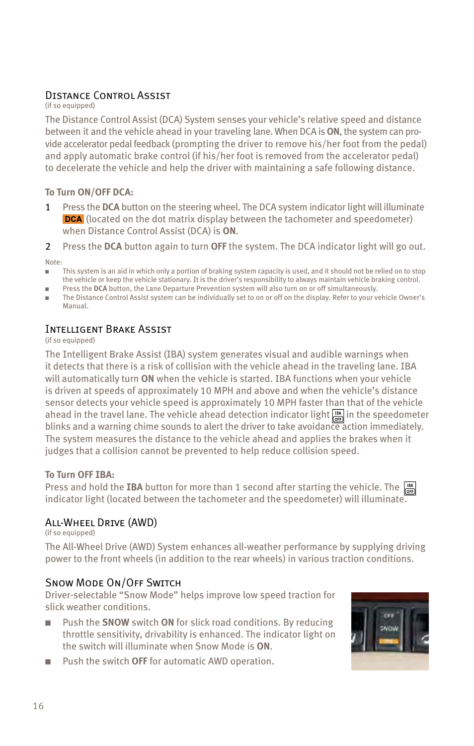 Distance control assist, Intelligent brake assist, All-wheel drive (awd) | Snow mode on/off switch | Infiniti EX35 User Manual | Page 18 / 48