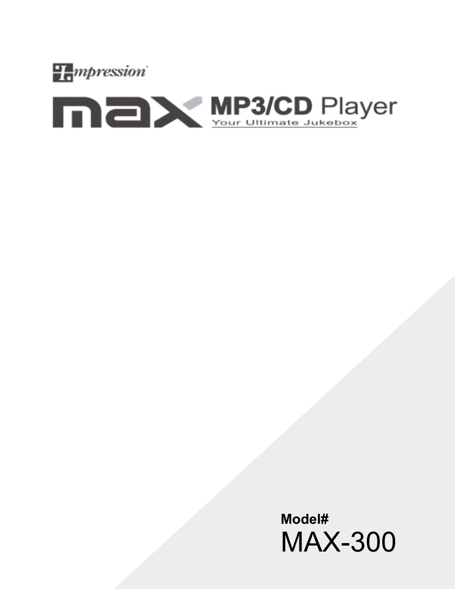 Impression Products MAX-300 User Manual | 17 pages