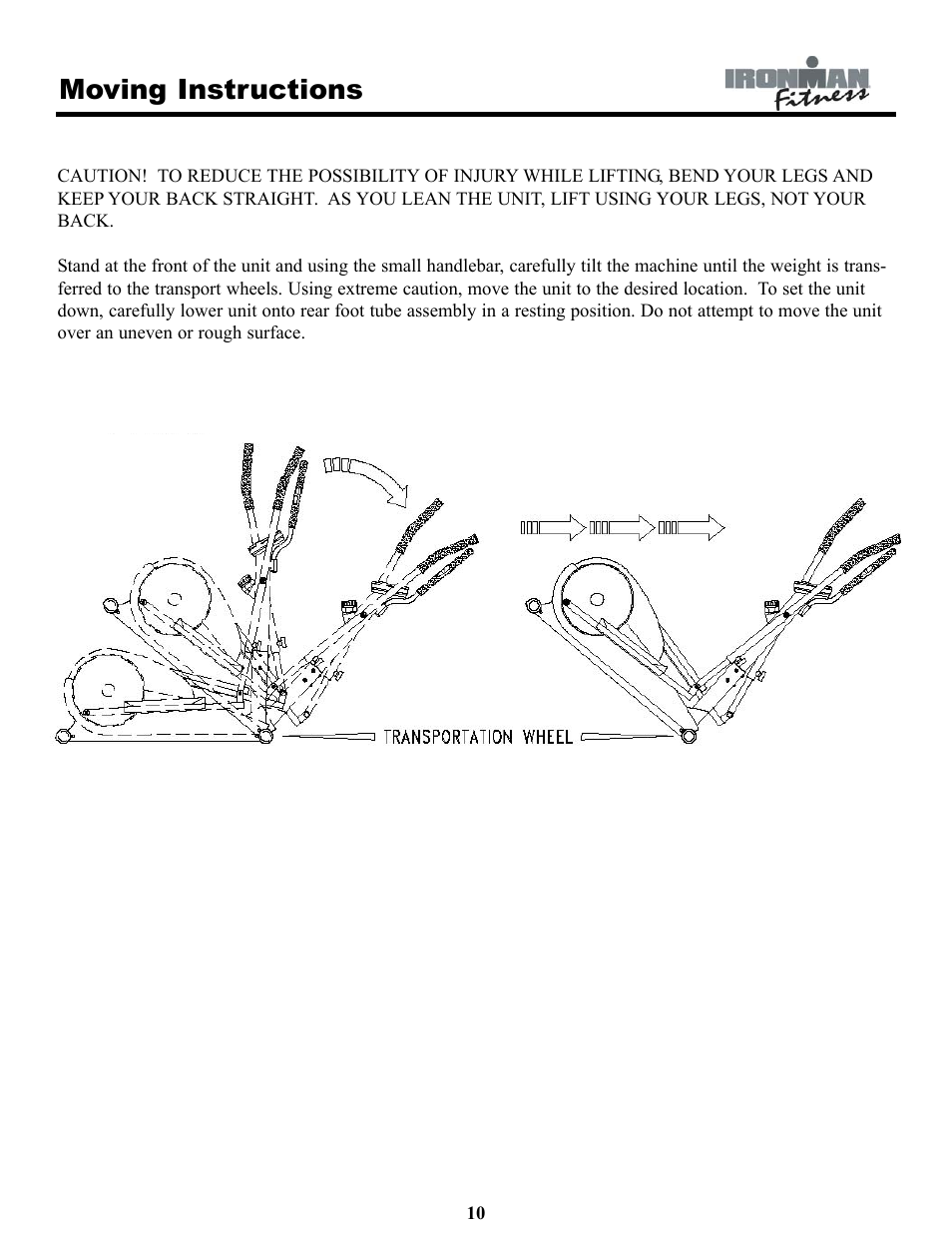 Moving instructions | Ironman Fitness IRONMAN 120e User Manual | Page 10 / 18