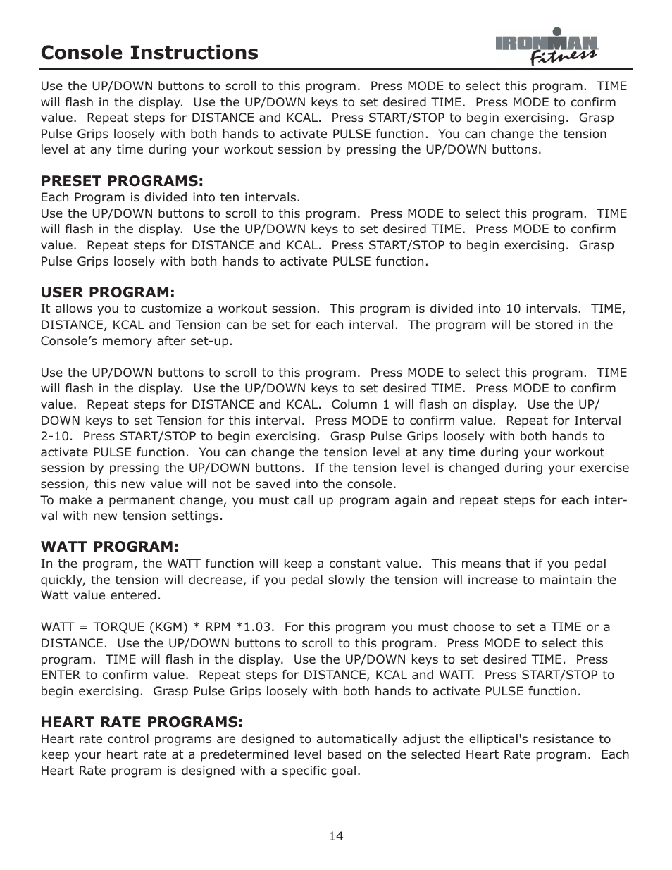 Preset program, User program, Watt program | Hear rate program, Console instructions | Ironman Fitness Achiever User Manual | Page 14 / 23