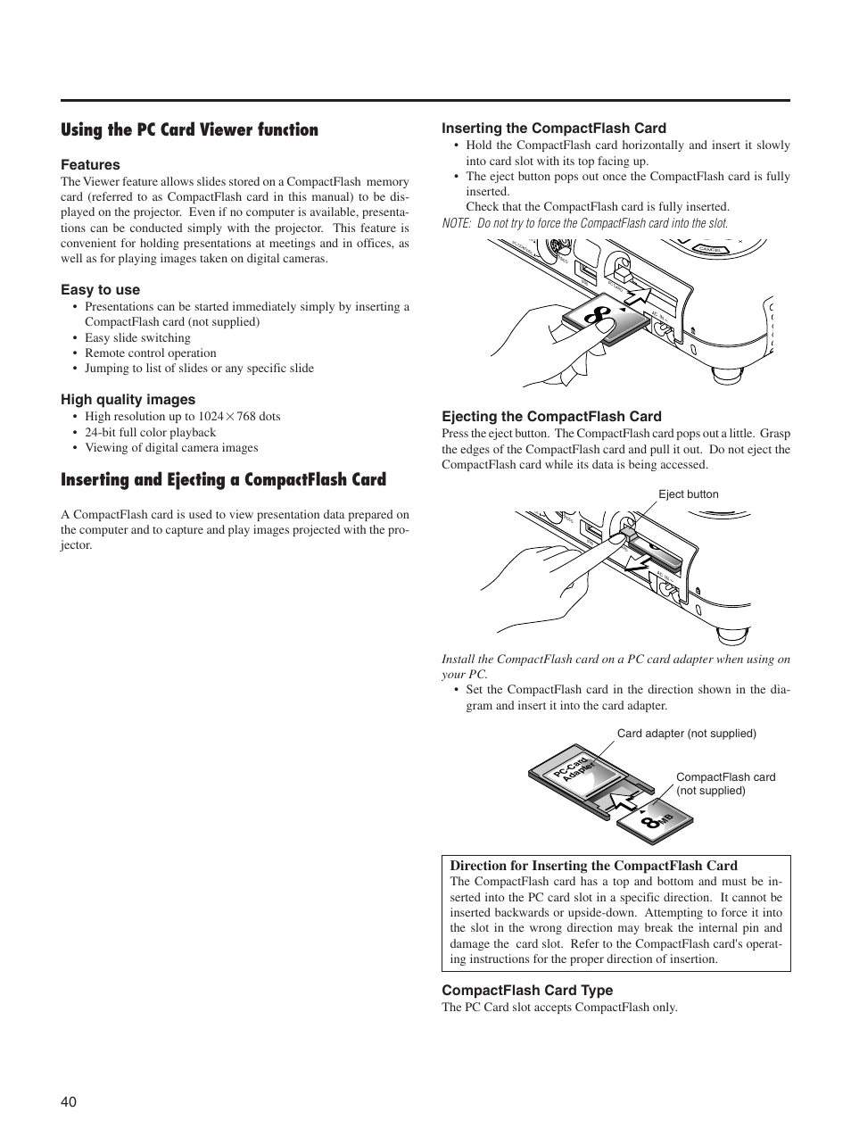 Using the pc card viewer function, Inserting and ejecting a compactflash card, Features | Easy to use, High quality images, Inserting the compactflash card, Ejecting the compactflash card, Direction for inserting the compactflash card, Compactflash card type, The pc card slot accepts compactflash only | Integra DLV-100 User Manual | Page 40 / 52