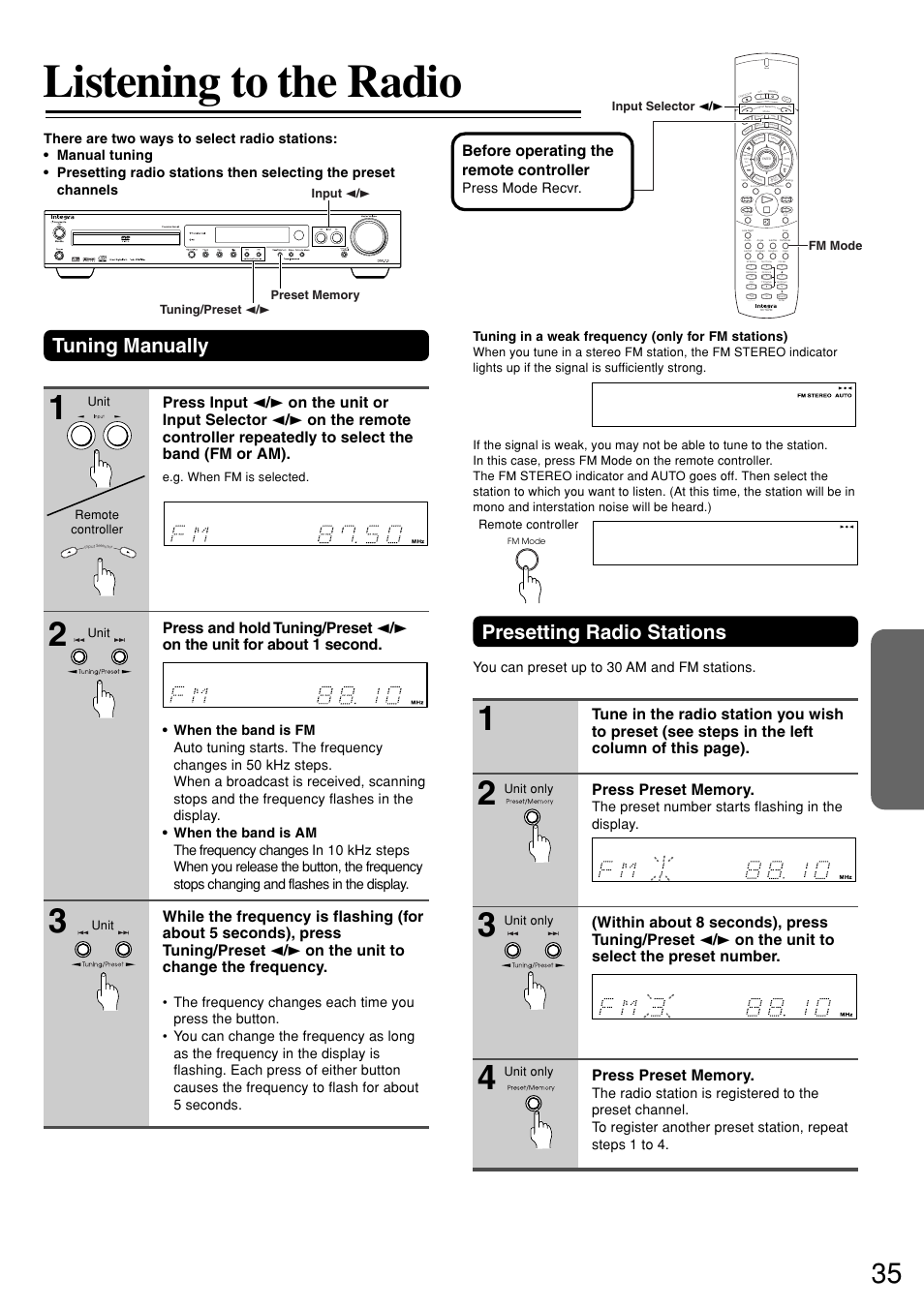 Listening to the radio, Tuning manually, Presetting radio stations | Before operating the remote controller, You can preset up to 30 am and fm stations, Send, The preset number starts flashing in the display, Press mode recvr, Tuning in a weak frequency (only for fm stations) | Integra DSR-7.3 User Manual | Page 35 / 88