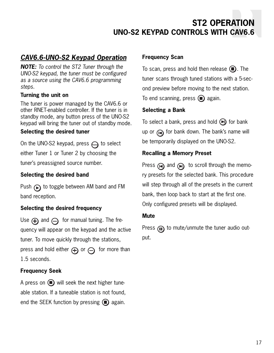 St2 operation, Uno-s2 keypad controls with cav6.6, Cav6.6-uno-s2 keypad operation | Integra ST2 User Manual | Page 17 / 28