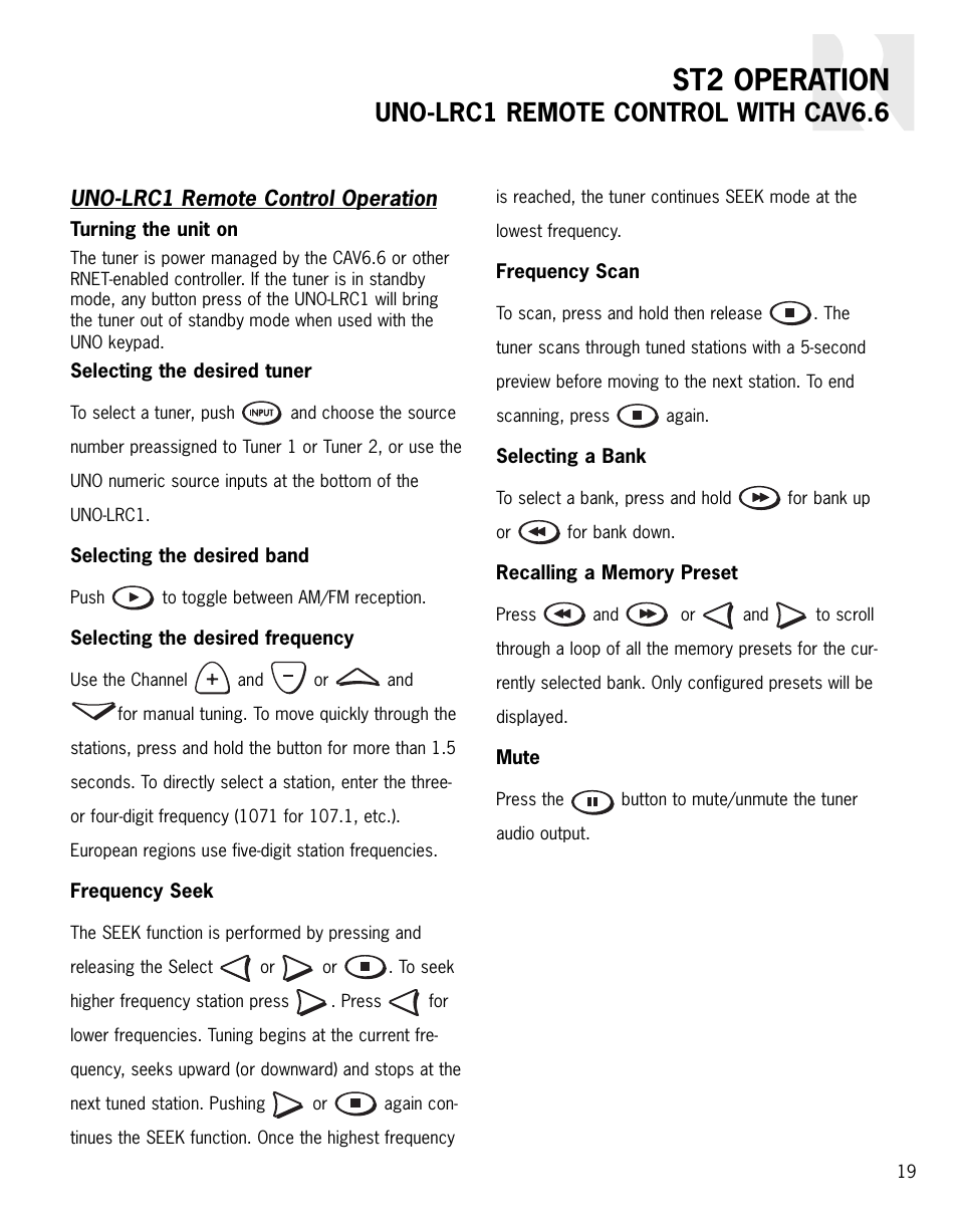 St2 operation, Uno-lrc1 remote control with cav6.6 | Integra ST2 User Manual | Page 19 / 28