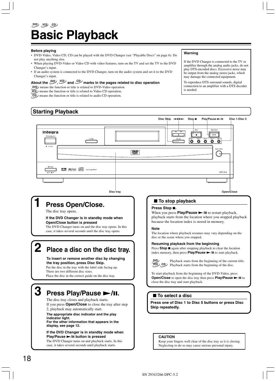 Basic playback, Press open/close, Press play/pause £ / 8 | Place a disc on the disc tray, Starting playback | Integra DPC-5.2 User Manual | Page 18 / 40