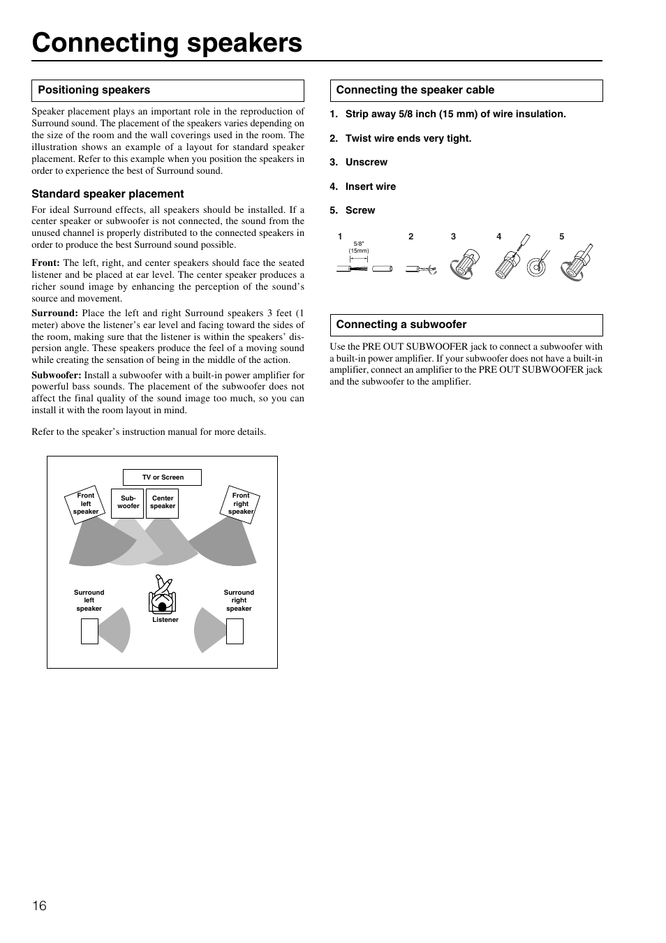 Connecting speakers, Connecting a subwoofer, Connecting the speaker cable | Positioning speakers, Standard speaker placement | Integra DTR-5.2 User Manual | Page 16 / 52