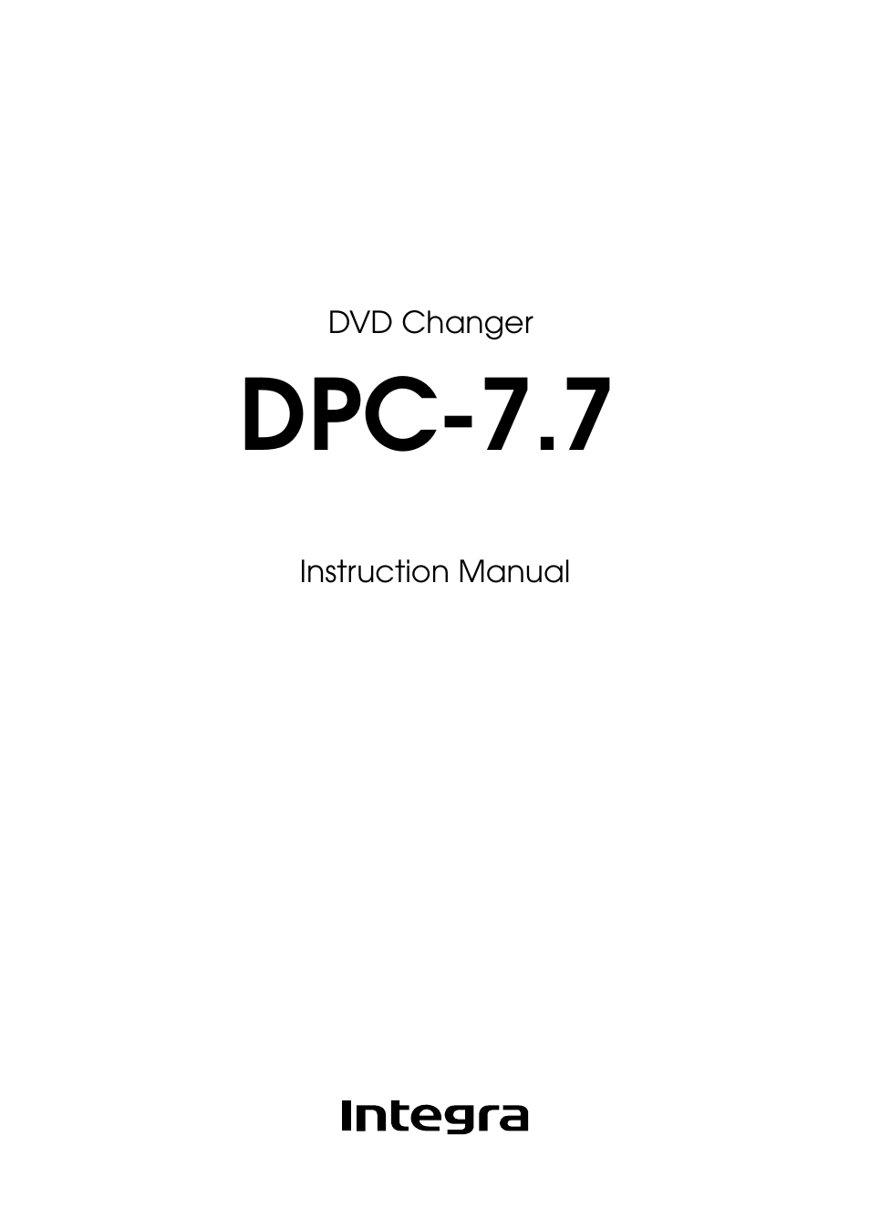 Integra DPC-7.7 User Manual | 56 pages