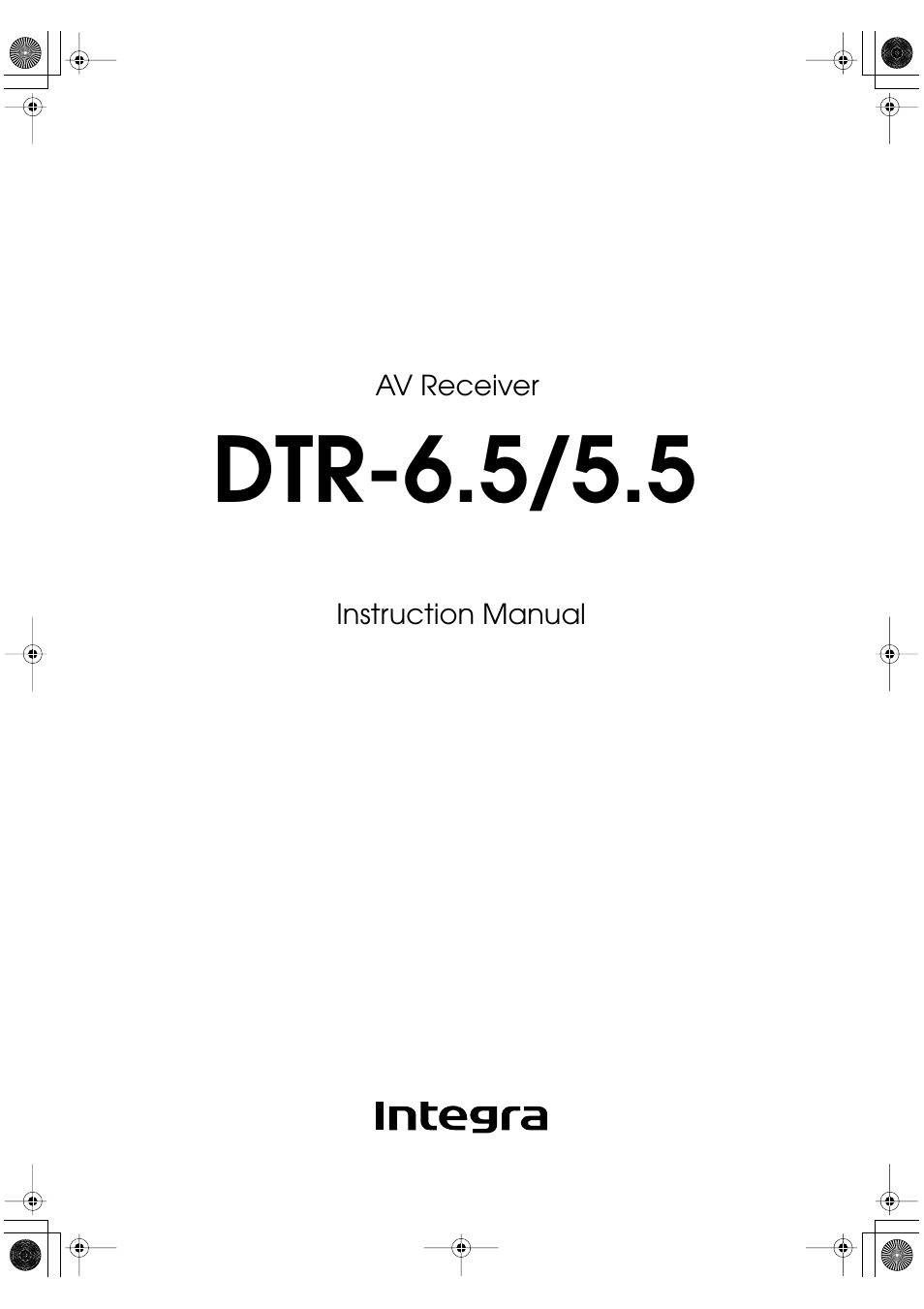 Integra DTR-5.5 User Manual | 96 pages