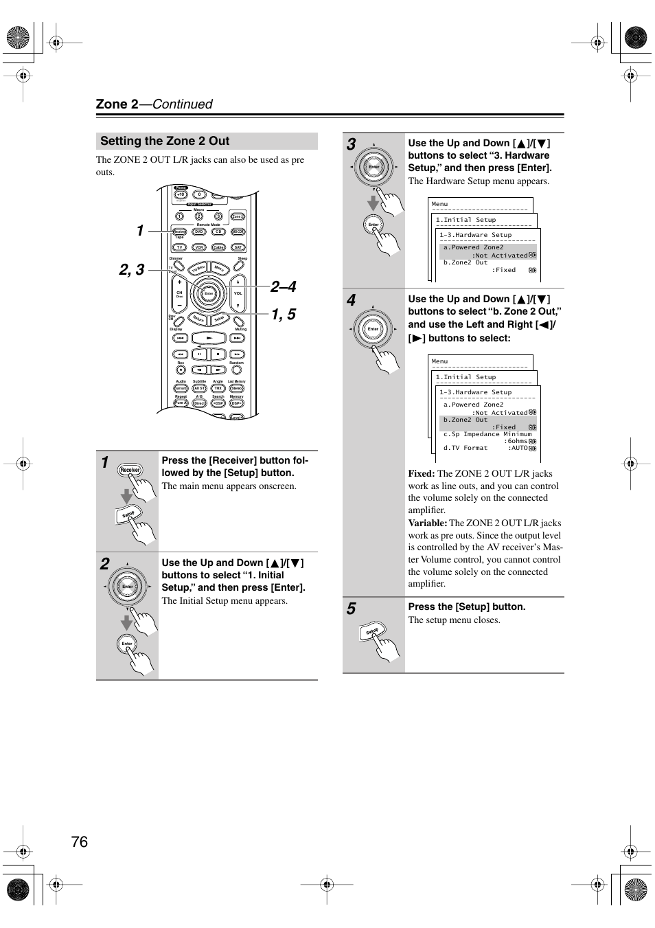 Zone 2 —continued, Setting the zone 2 out, Press the [setup] button. the setup menu closes | Integra DTR-5.5 User Manual | Page 76 / 96