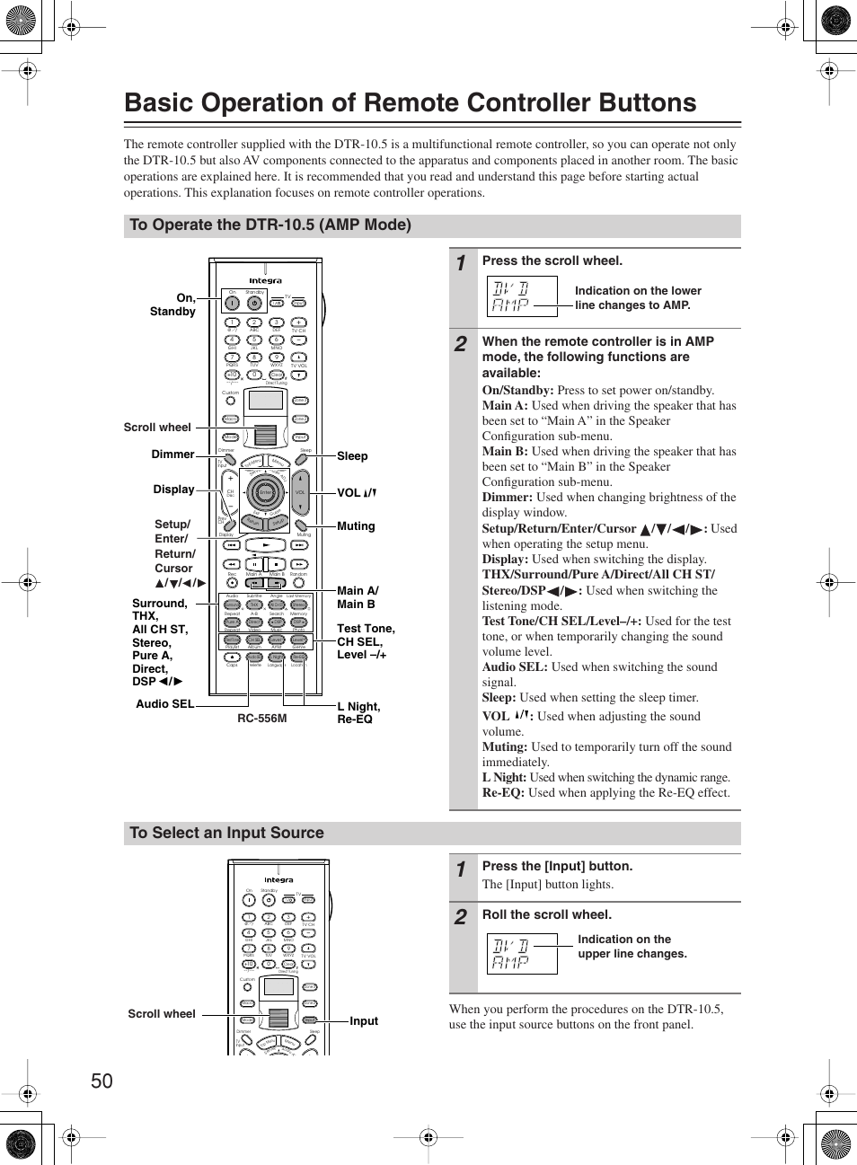 Basic operation of remote controller buttons, Press the scroll wheel, Roll the scroll wheel | Integra DTR-10.5 User Manual | Page 50 / 152