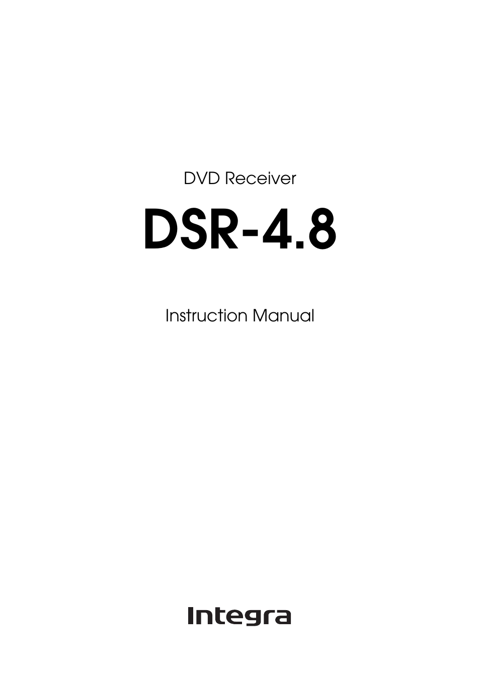 Integra DSR-4.8 User Manual | 80 pages