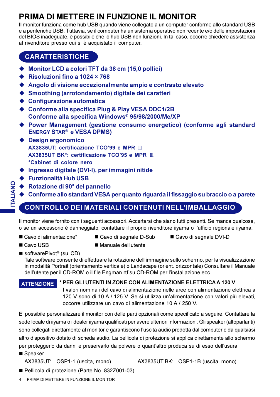 Prima di mettere in funzione il monitor, Controllo dei materiali contenuti nell’imballaggio, Caratteristiche | Iiyama AX3835UT User Manual | Page 120 / 136