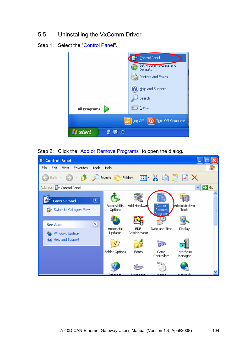 5 uninstalling the vxcomm driver, Uninstalling the vxcomm driver | ICP DAS USA I-7540D User Manual | Page 104 / 121