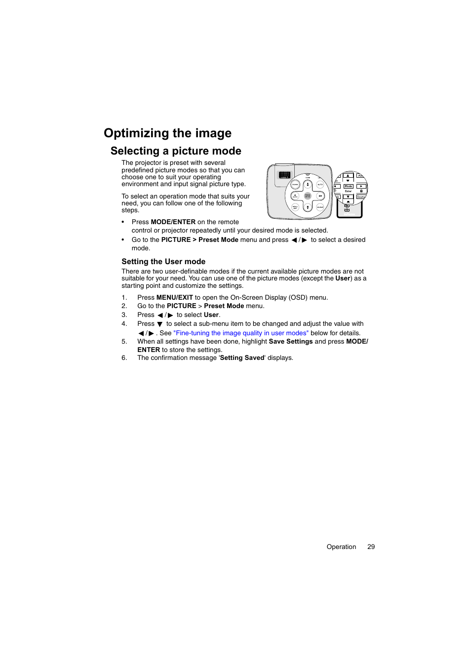 Optimizing the image, Selecting a picture mode, Selecting a | For det, Setting the user mode | InFocus IN100 User Manual | Page 29 / 55