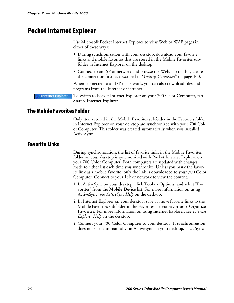 Pocket internet explorer, The mobile favorites folder, Favorite links | Intermec 700 User Manual | Page 120 / 452