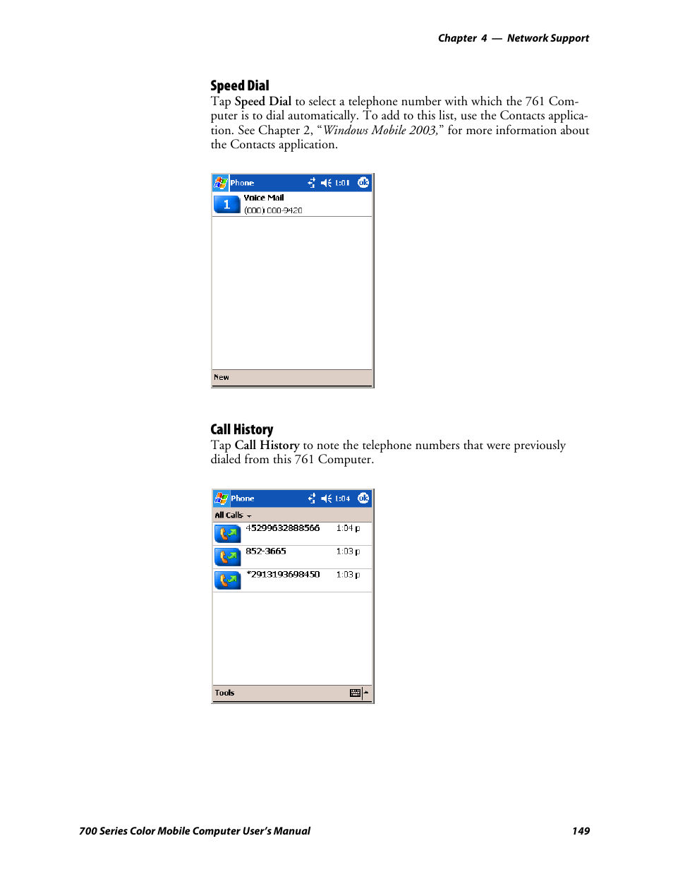 Speed dial, Call history | Intermec 700 User Manual | Page 173 / 452