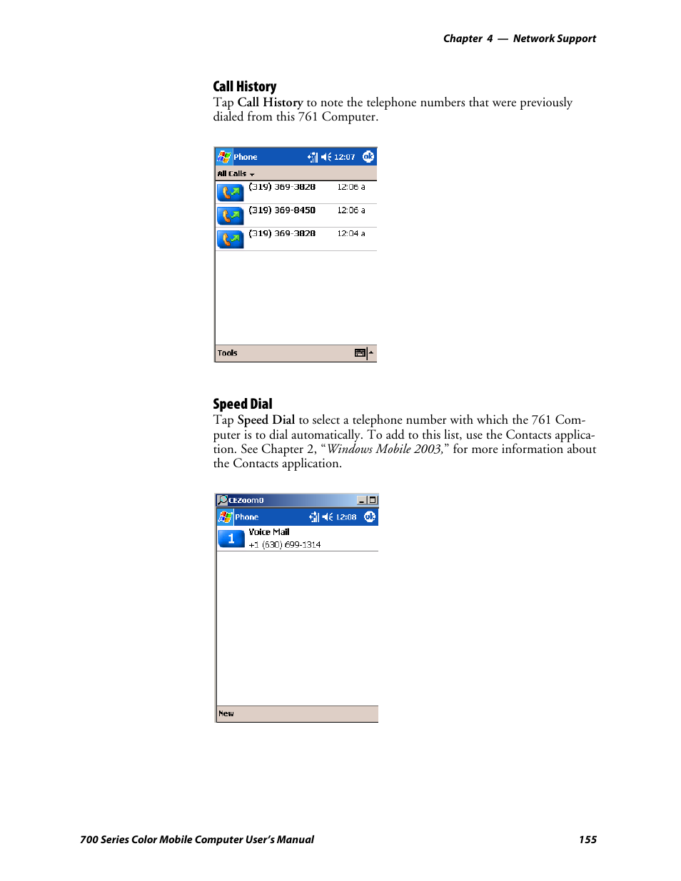 Call history, Speed dial | Intermec 700 User Manual | Page 179 / 452