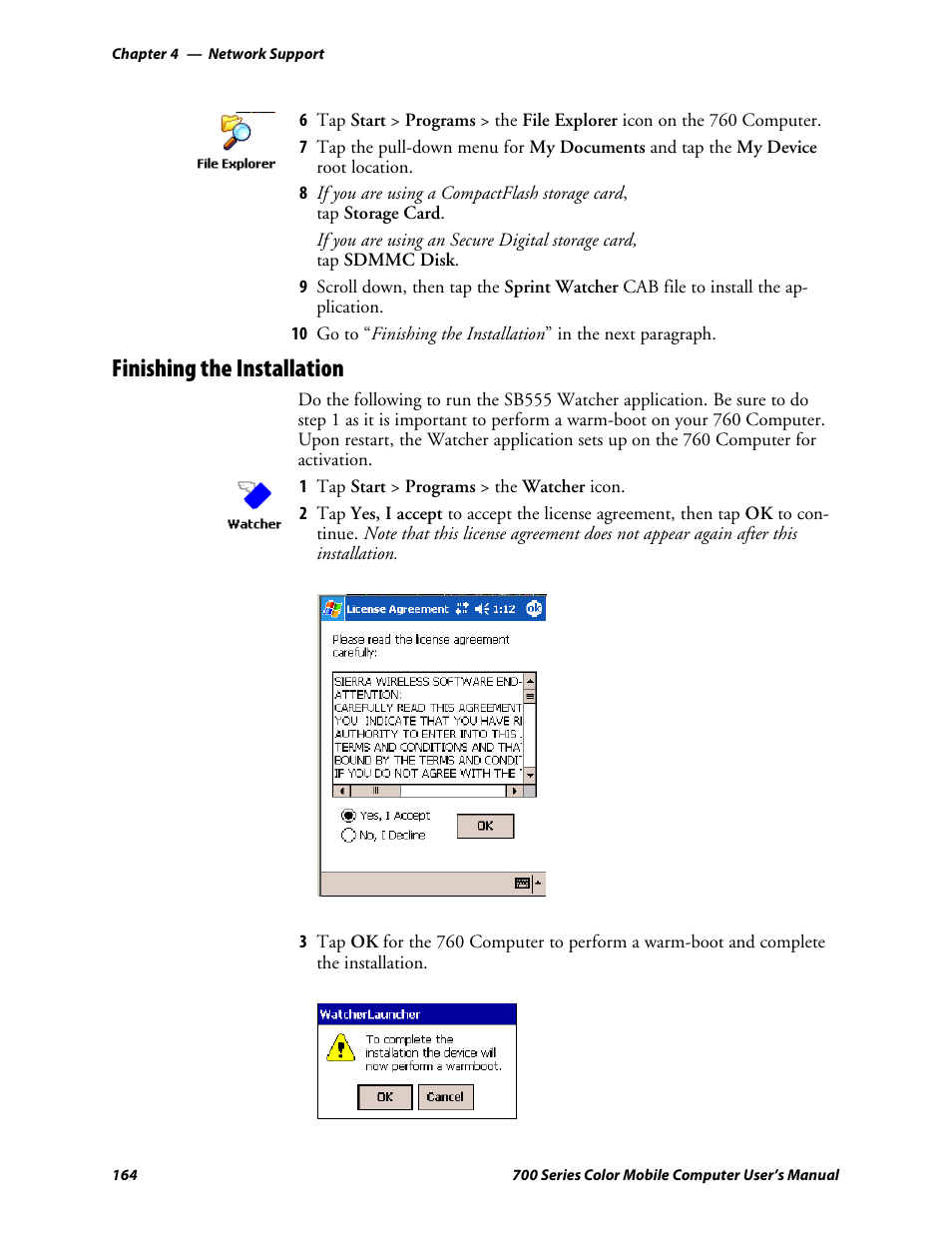 Finishing the installation | Intermec 700 User Manual | Page 188 / 452