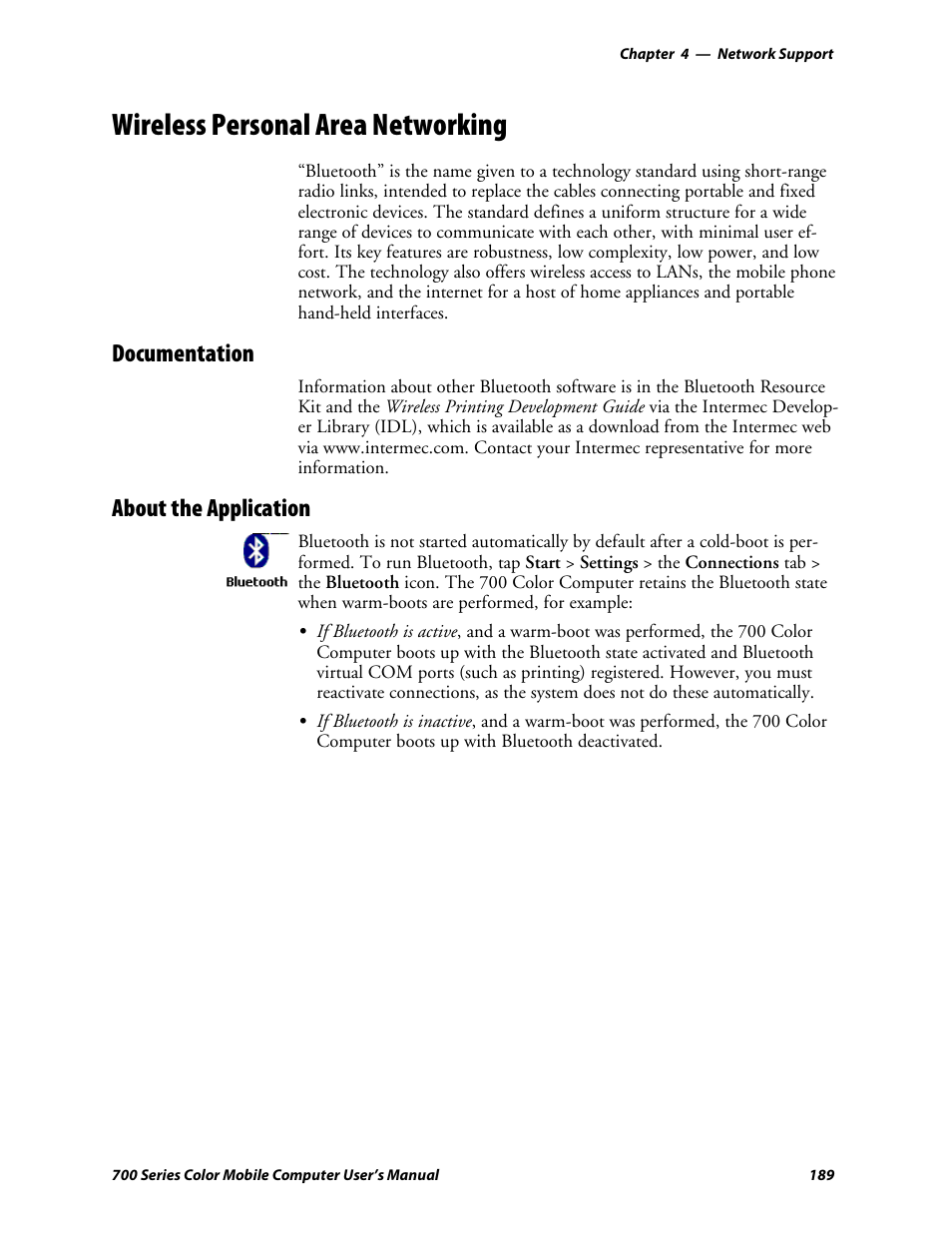 Wireless personal area networking, Documentation, About the application | Intermec 700 User Manual | Page 213 / 452
