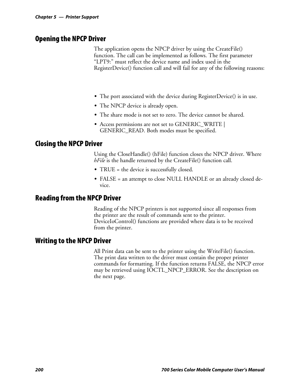 Opening the npcp driver, Closing the npcp driver, Reading from the npcp driver | Writing to the npcp driver | Intermec 700 User Manual | Page 224 / 452