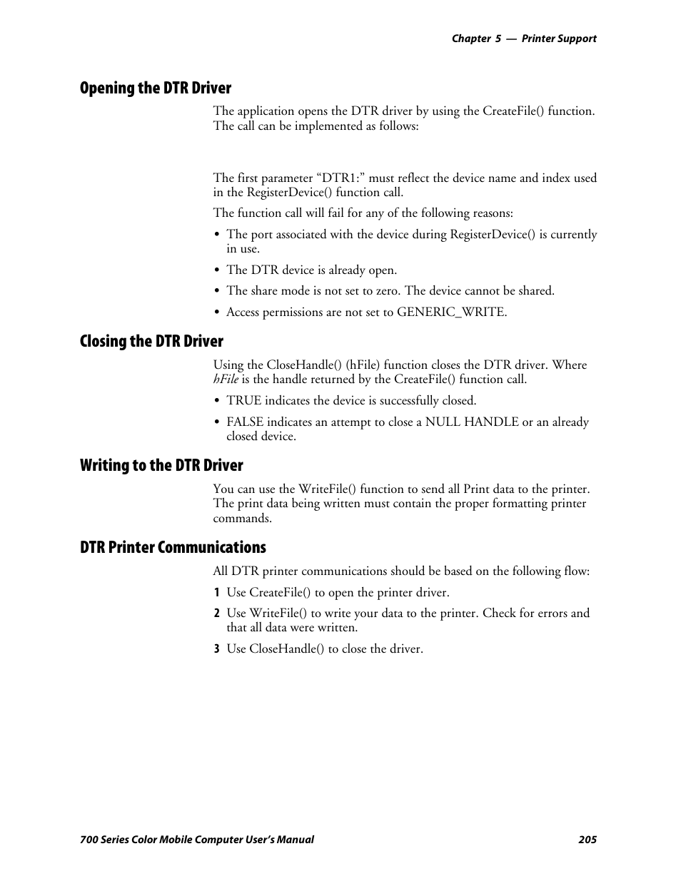 Opening the dtr driver, Closing the dtr driver, Writing to the dtr driver | Dtr printer communications | Intermec 700 User Manual | Page 229 / 452