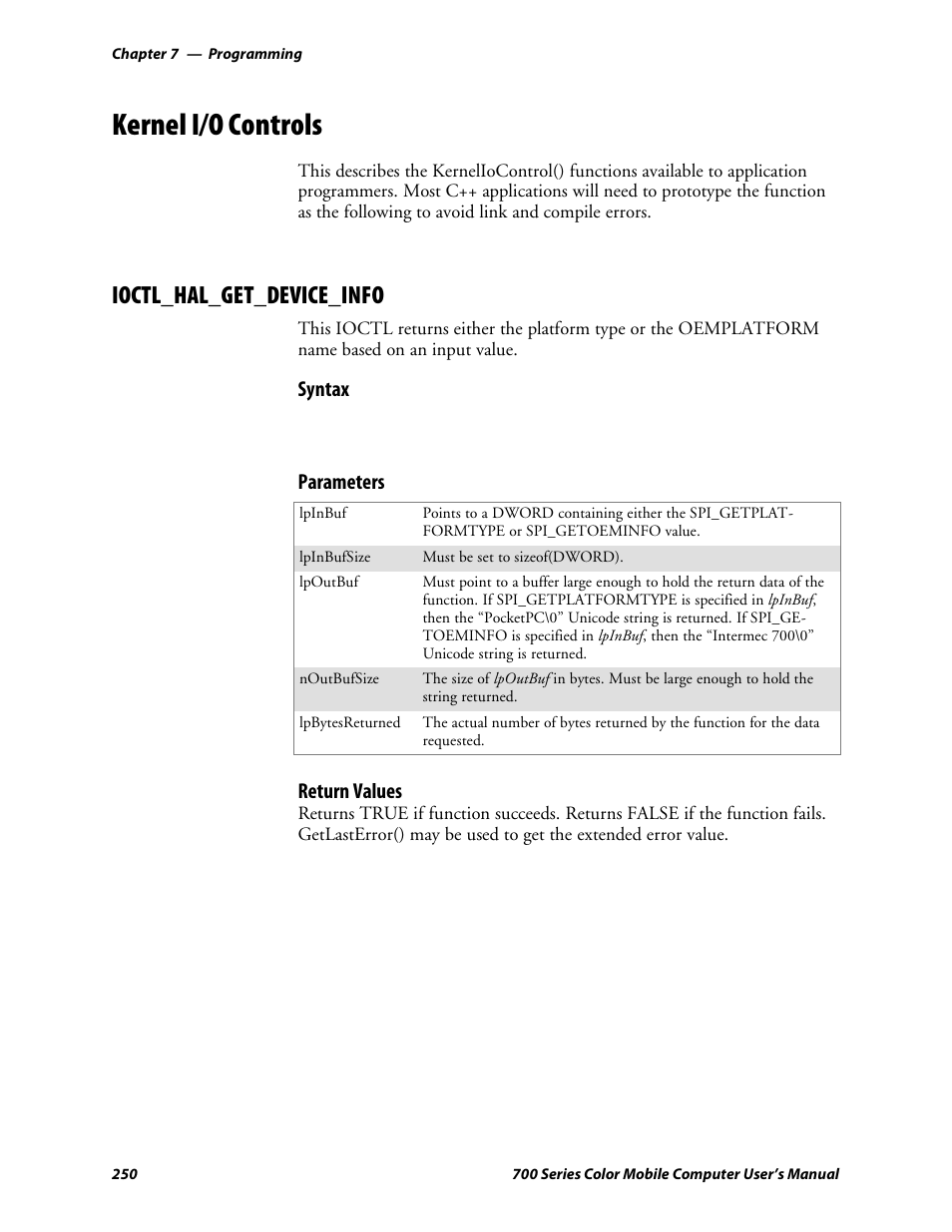 Kernel i/o controls, Ioctl_hal_get_device_info, Syntax | Parameters, Return values | Intermec 700 User Manual | Page 274 / 452