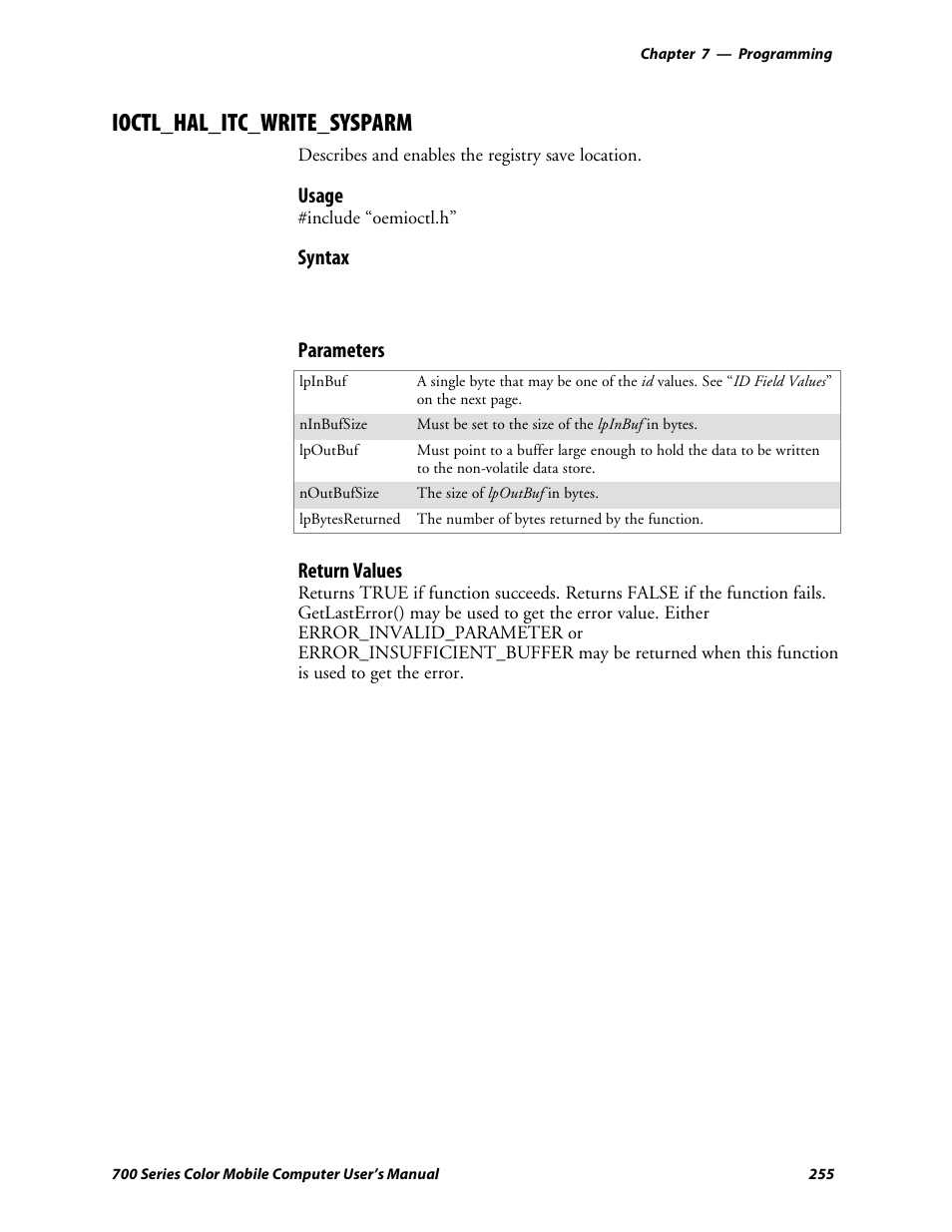 Ioctl_hal_itc_write_sysparm, Usage, Syntax | Parameters, Return values | Intermec 700 User Manual | Page 279 / 452